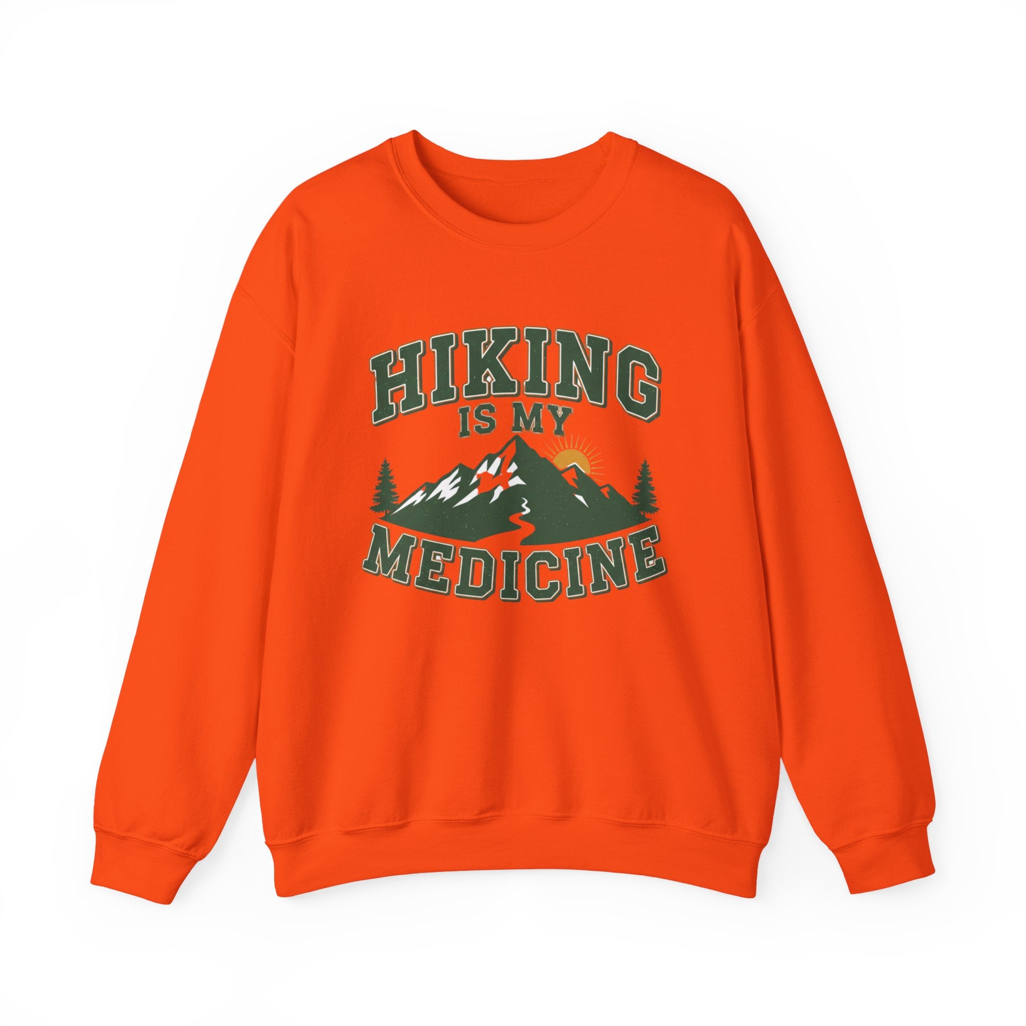 Hiking Is My Medicine Sweatshirt
