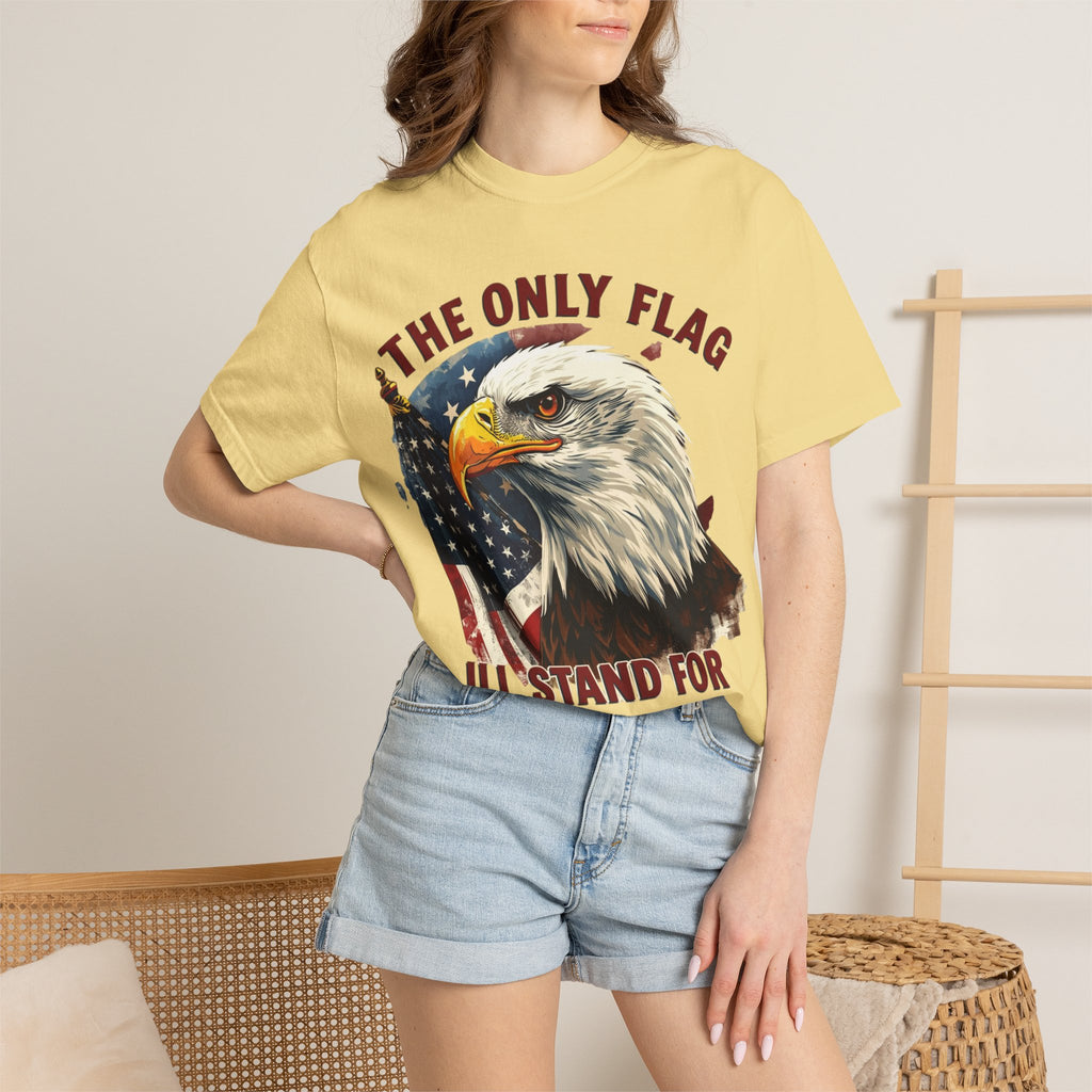 Patriotic Eagle T-Shirt — "The Only Flag I'll Stand For"