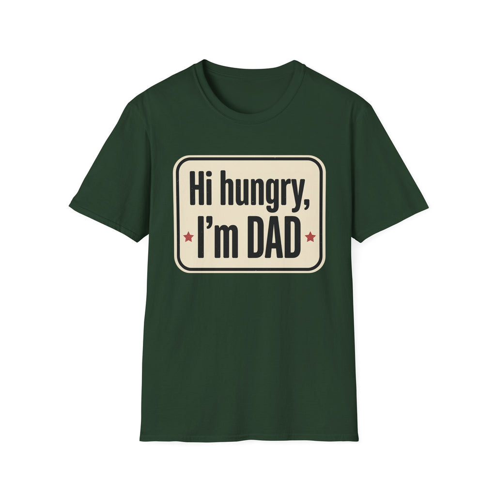 Hi Hungry I’m Dad T-Shirt — Funny Dad Joke Tee for Father’s Day
