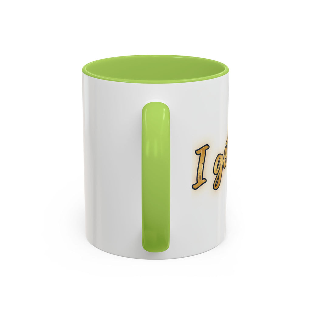 I got you-God |Coffee Mug — Inspirational Religious Accent Mug (11/15 oz)