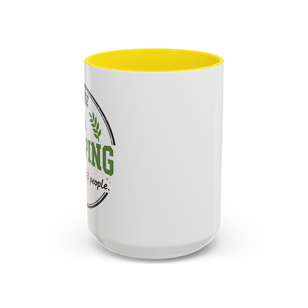 Funny Camping Accent Coffee Mug — I like CAMPING and MAYBE 3 people.