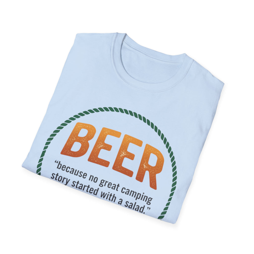 Beer Camping T-Shirt — "Because no great camping story started with a salad."