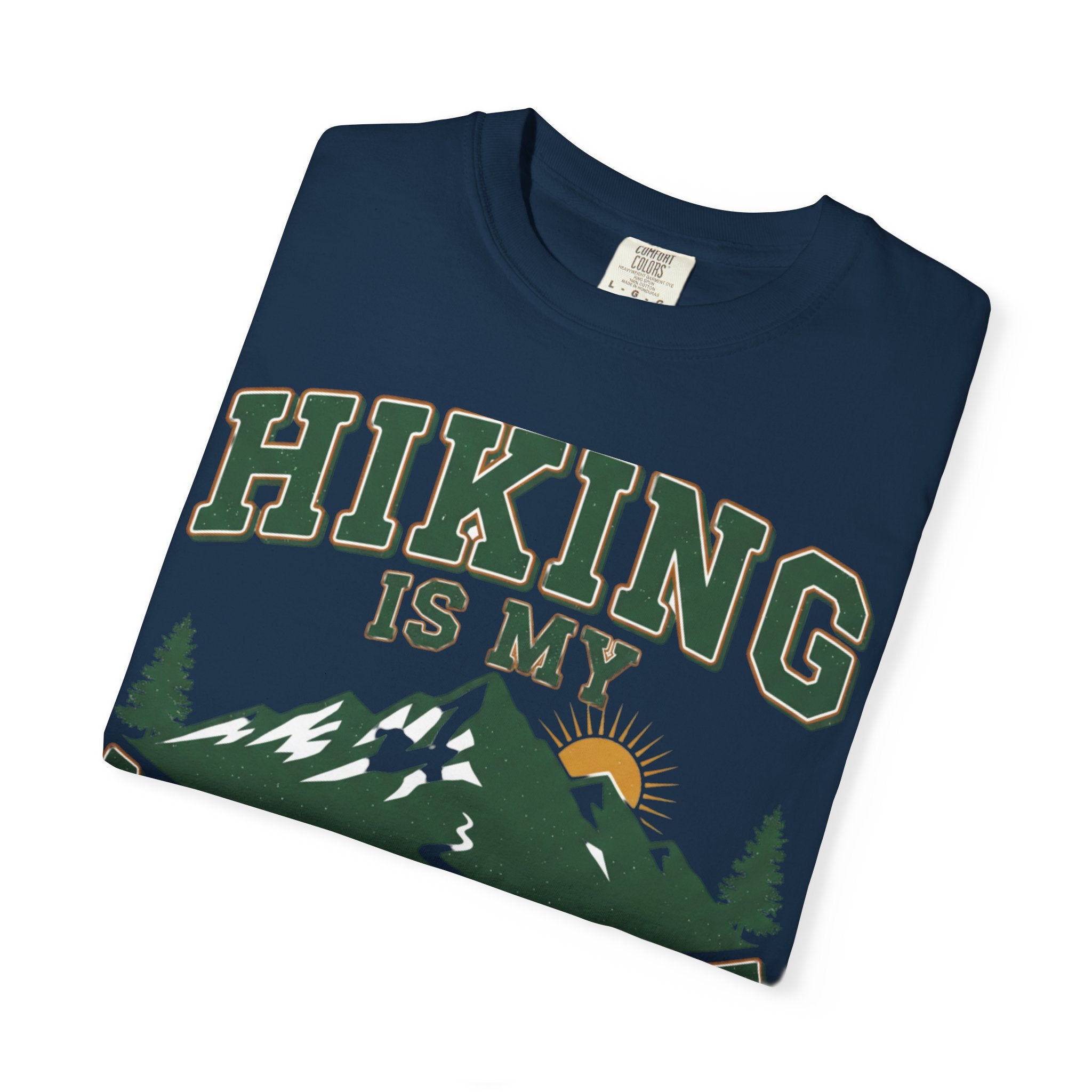 Hiking Is My Medicine- Colored T-Shirt