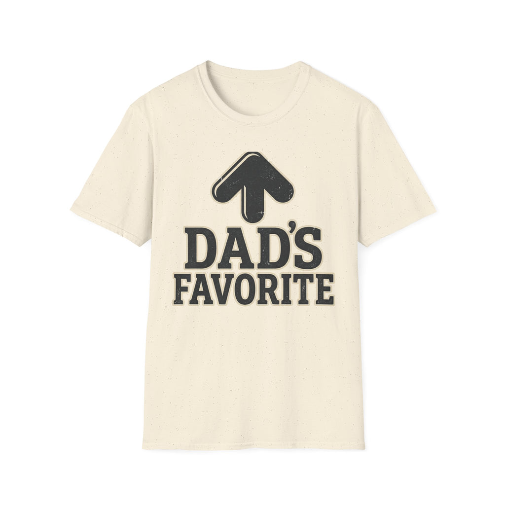 Dad’s Favorite T-Shirt —  Graphic Father’s Day Gift