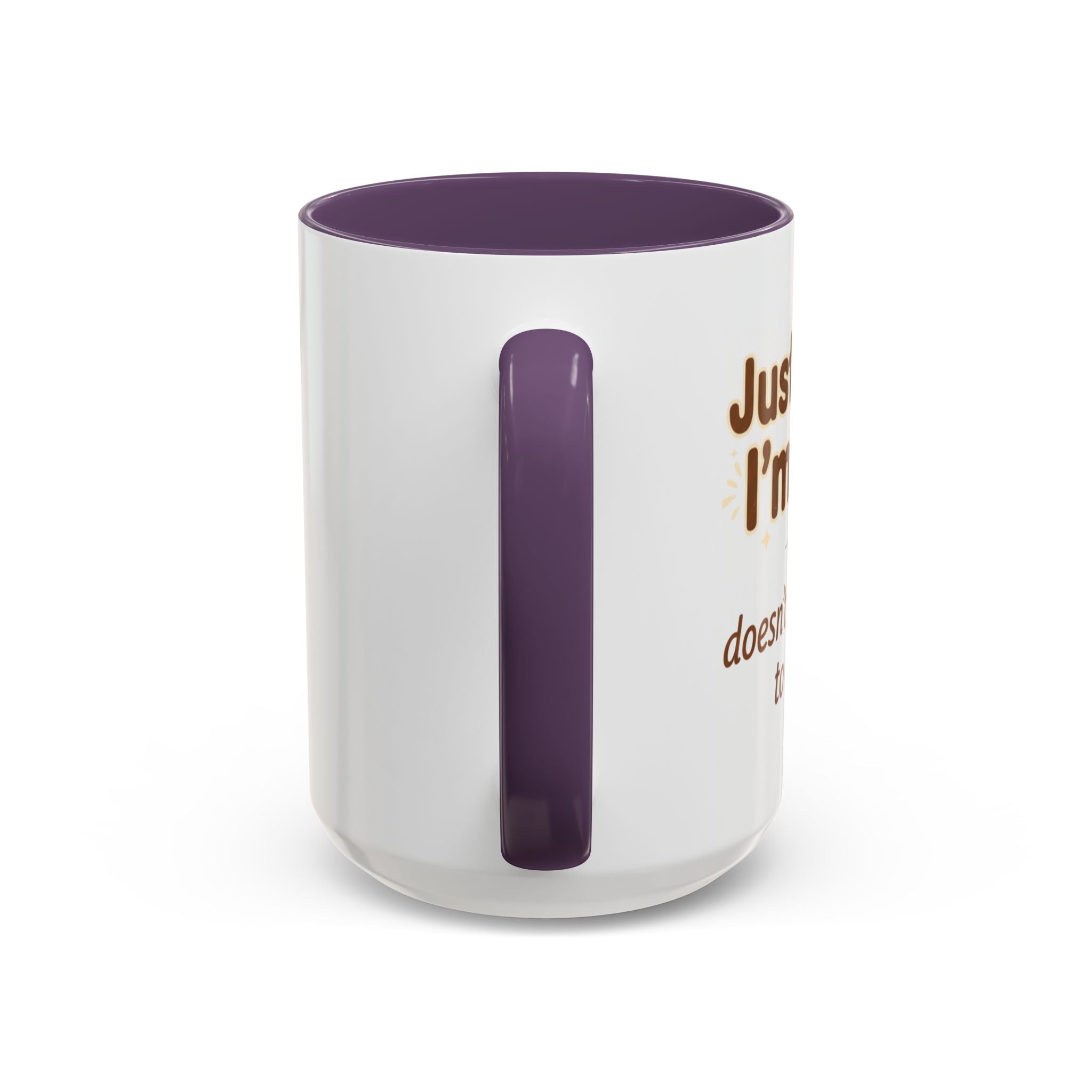 Just Because I'm Awake Coffee Mug — Funny Morning Coffee Cup for Sleepy Adults