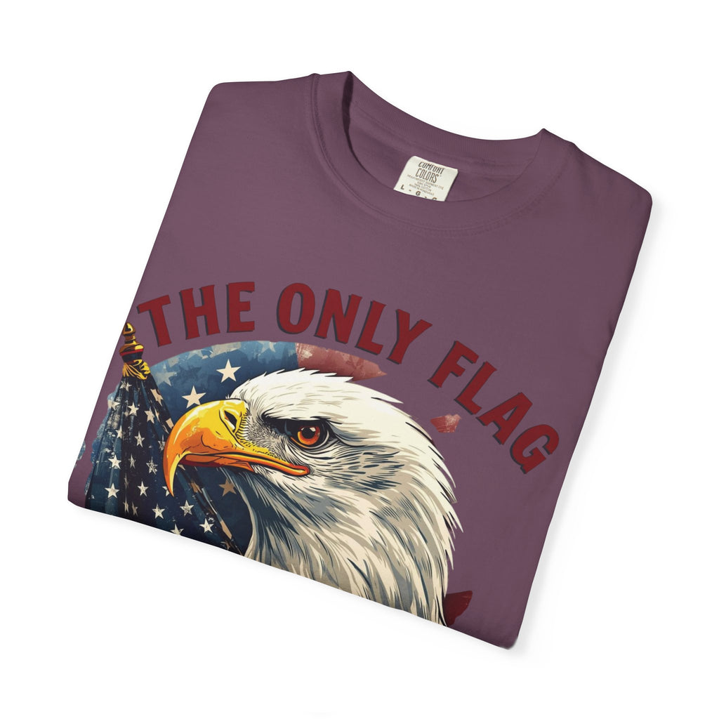 Patriotic Eagle T-Shirt — "The Only Flag I'll Stand For"