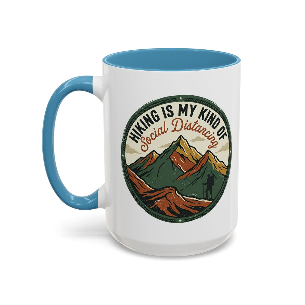 Hiking is my kind of social distancing Mug (11, 15oz)