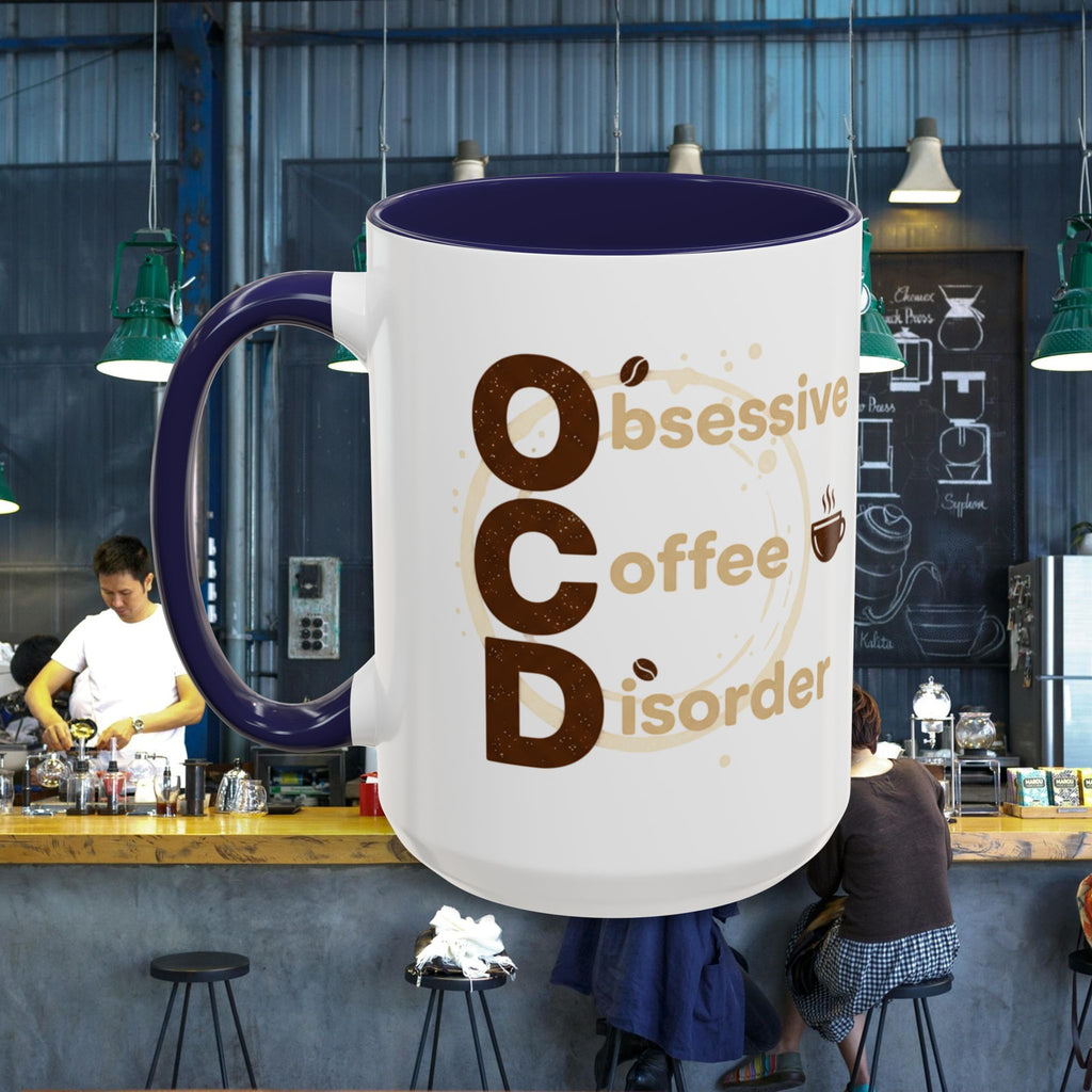 Coffee Mug — "Obsessive Coffee Disorder" Accent Ceramic Mug (11/15oz)