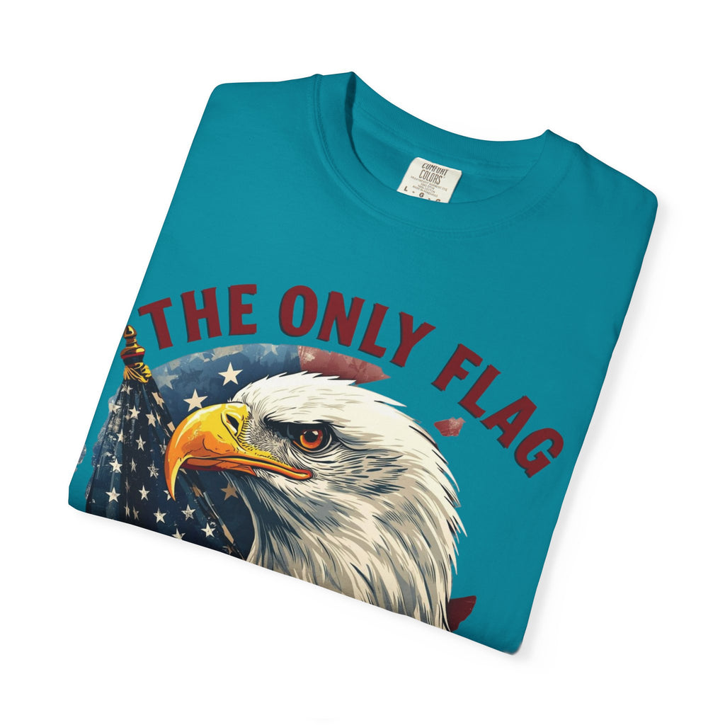 Patriotic Eagle T-Shirt — "The Only Flag I'll Stand For"