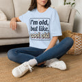 I'm Old But Like, Cool Old T-Shirt