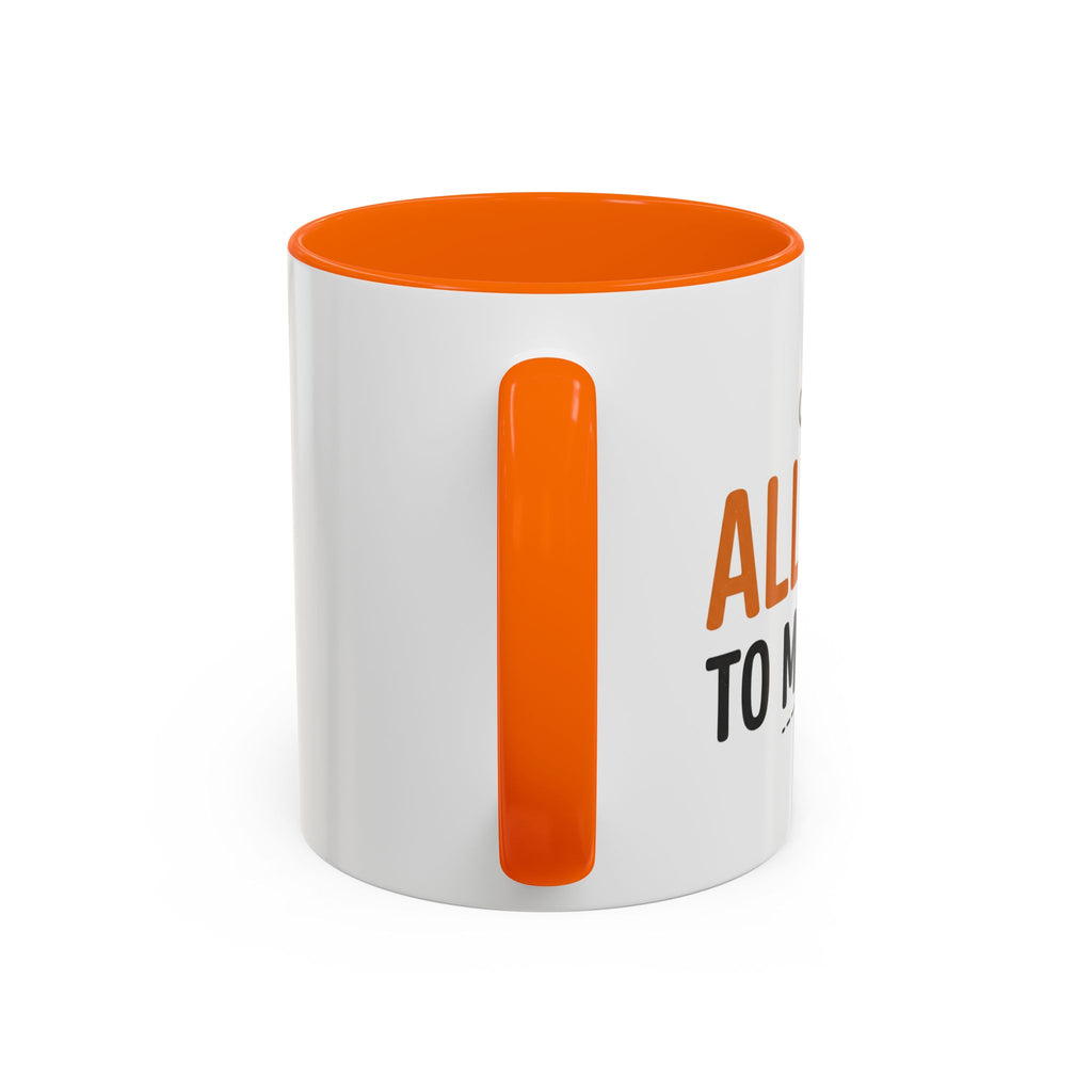 Coffee Mug — 'Im allergic to mornings' Accent Ceramic Cup