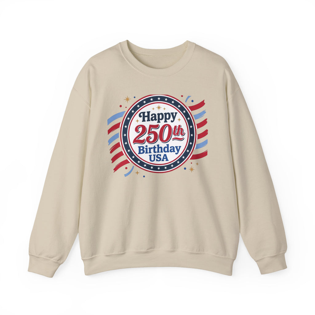 Happy 250th Birthday USA Crewneck Sweatshirt — Patriotic 250th Anniversary Pullover