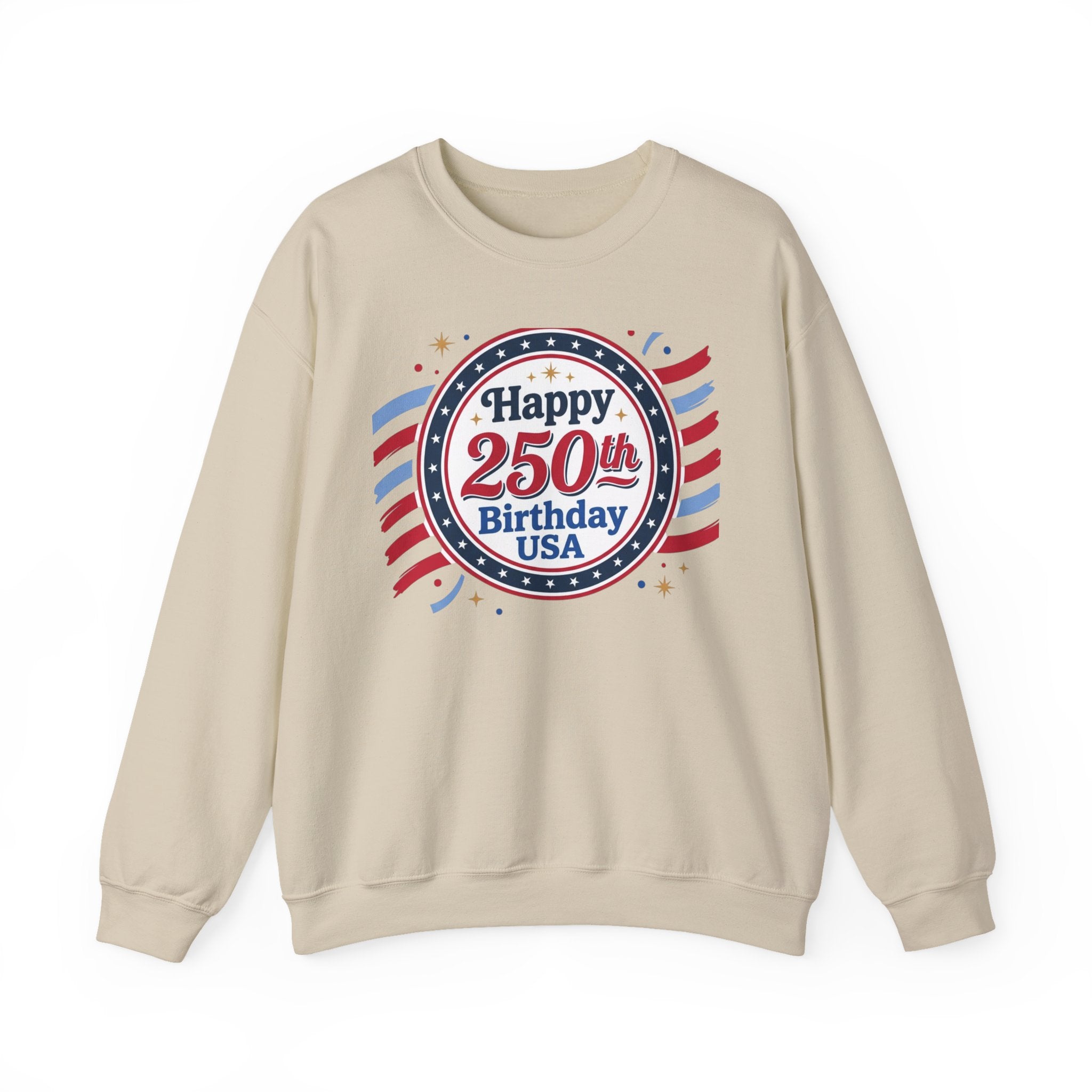 Happy 250th Birthday USA Crewneck Sweatshirt — Patriotic 250th Anniversary Pullover