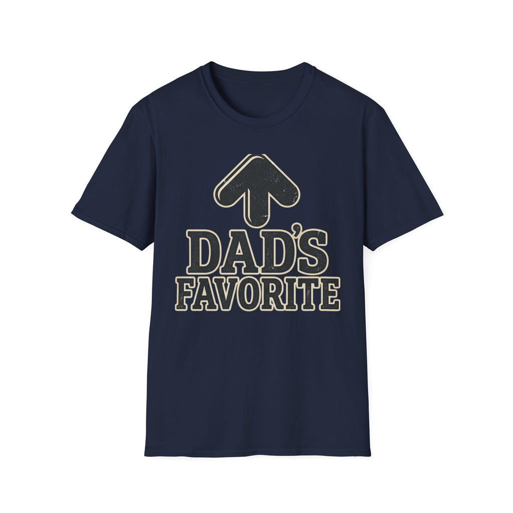 Dad’s Favorite T-Shirt —  Graphic Father’s Day Gift