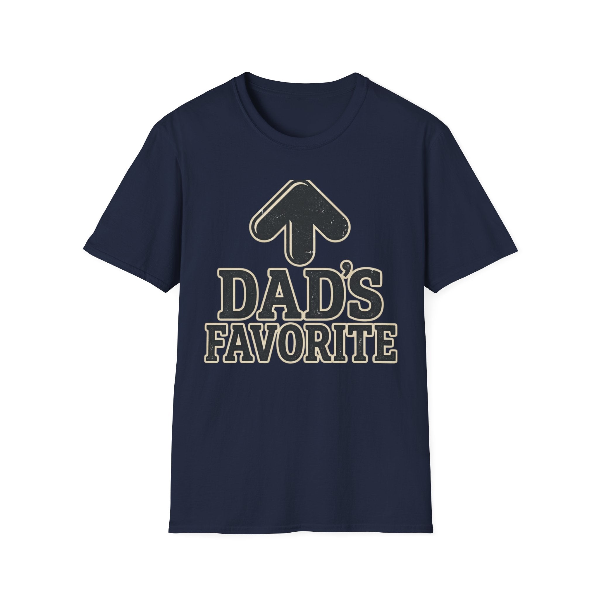 Dad’s Favorite T-Shirt —  Graphic Father’s Day Gift