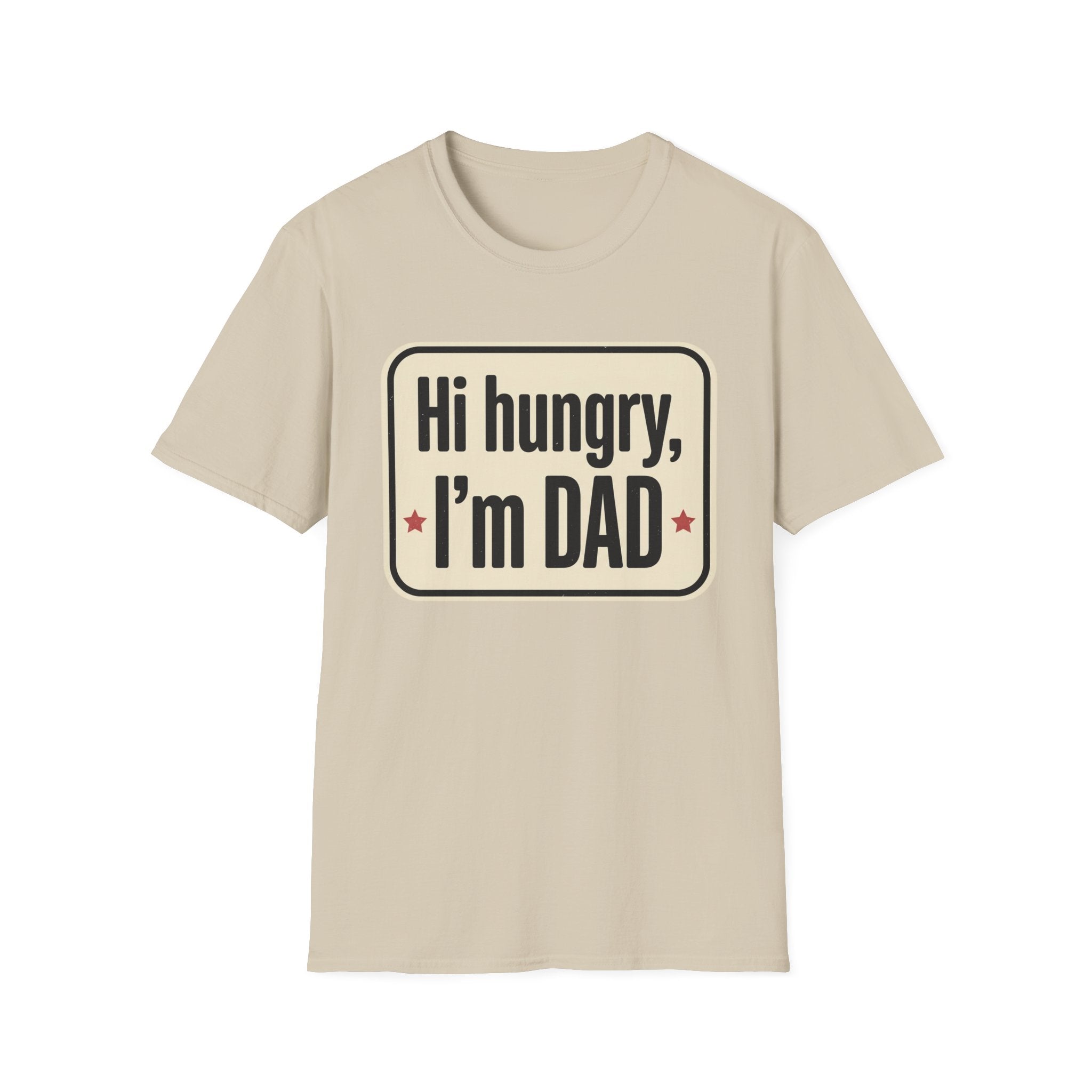 Hi Hungry I’m Dad T-Shirt — Funny Dad Joke Tee for Father’s Day