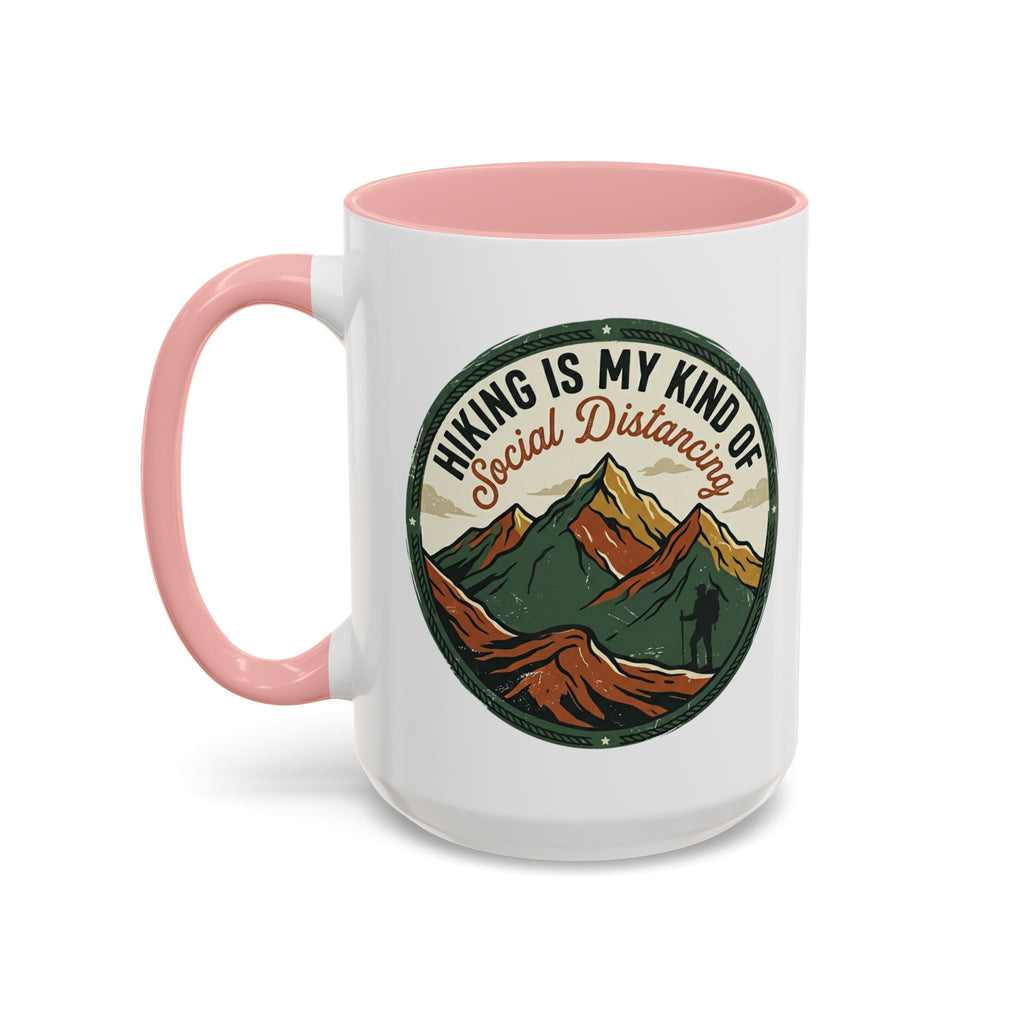 Hiking is my kind of social distancing Mug (11, 15oz)