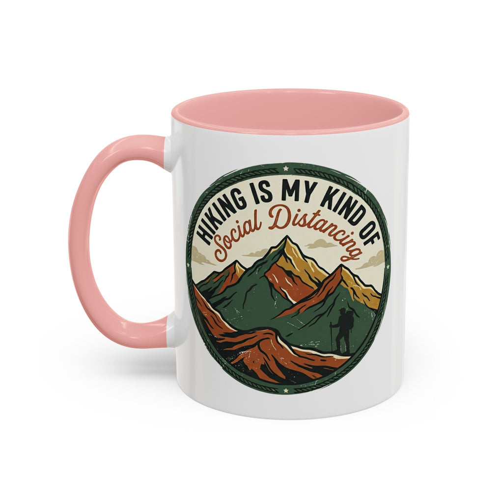 Hiking is my kind of social distancing Mug (11, 15oz)