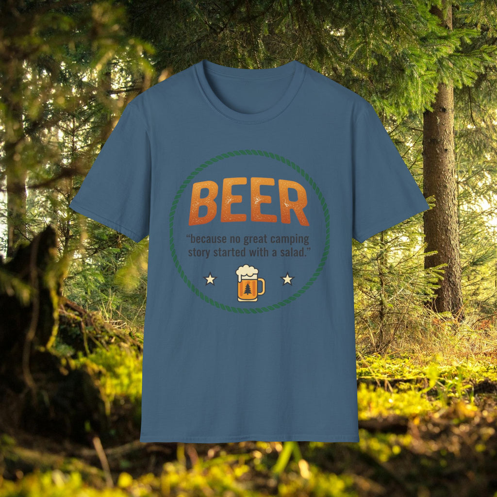 Beer Camping T-Shirt — "Because no great camping story started with a salad."
