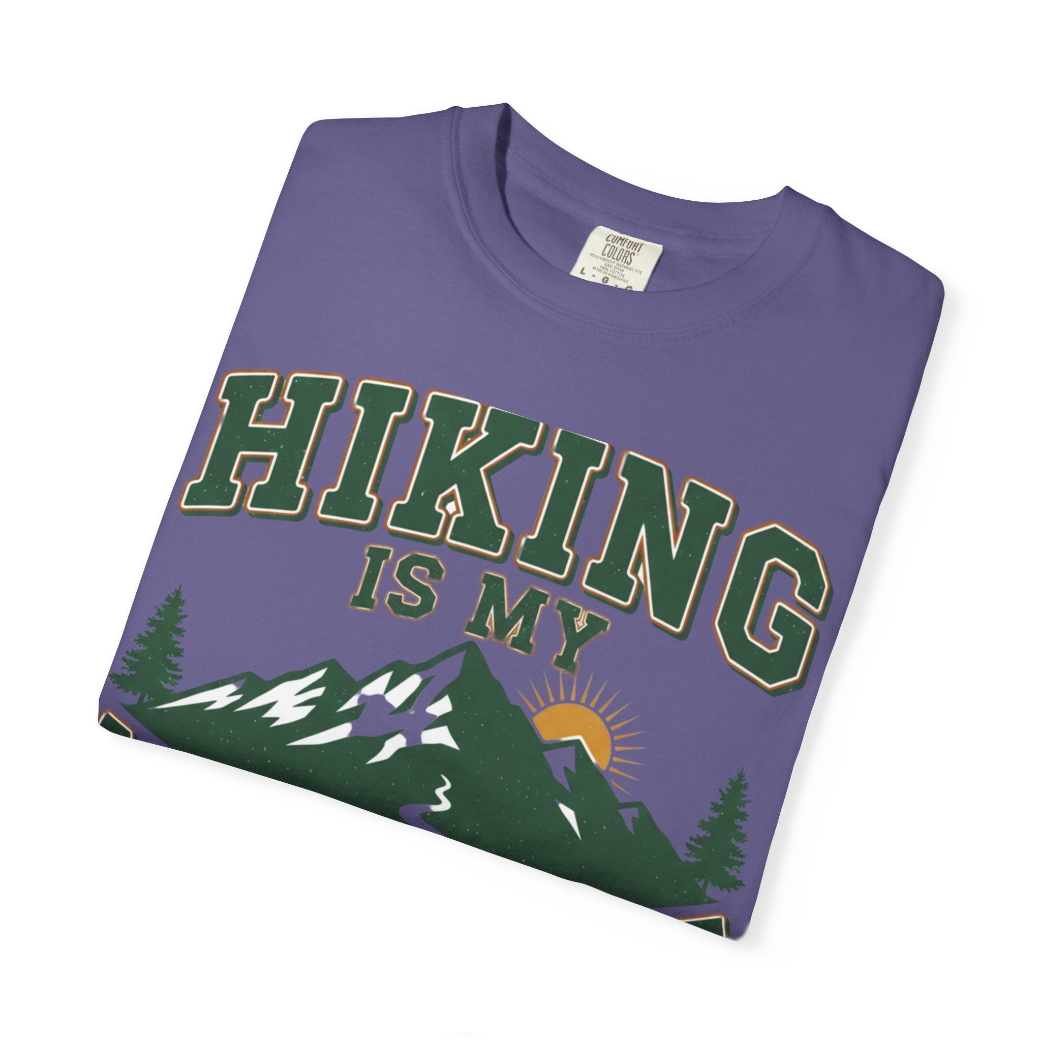 Hiking Is My Medicine- Colored T-Shirt