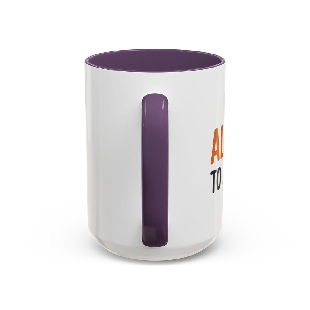 Coffee Mug — 'Im allergic to mornings' Accent Ceramic Cup