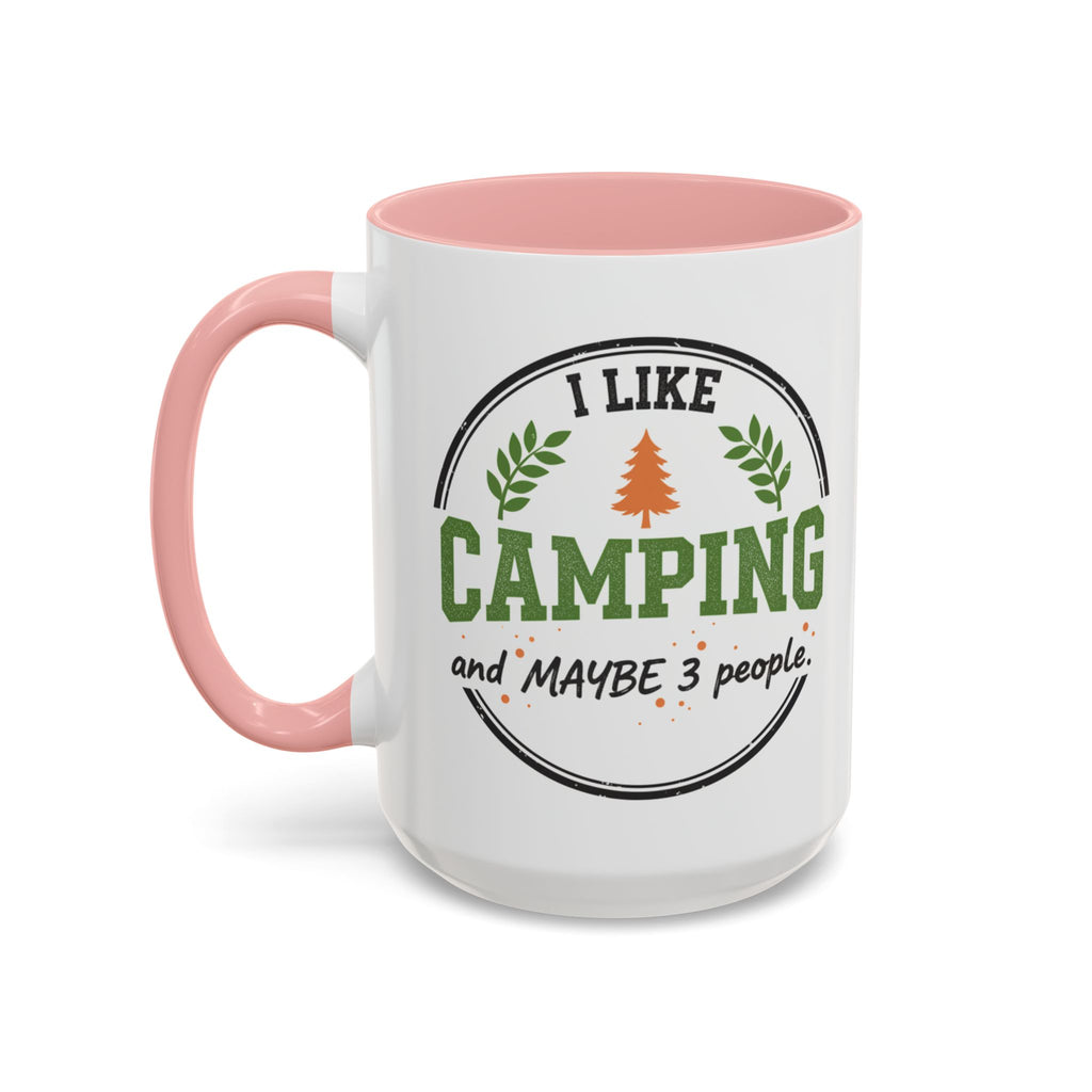 Funny Camping Accent Coffee Mug — I like CAMPING and MAYBE 3 people.