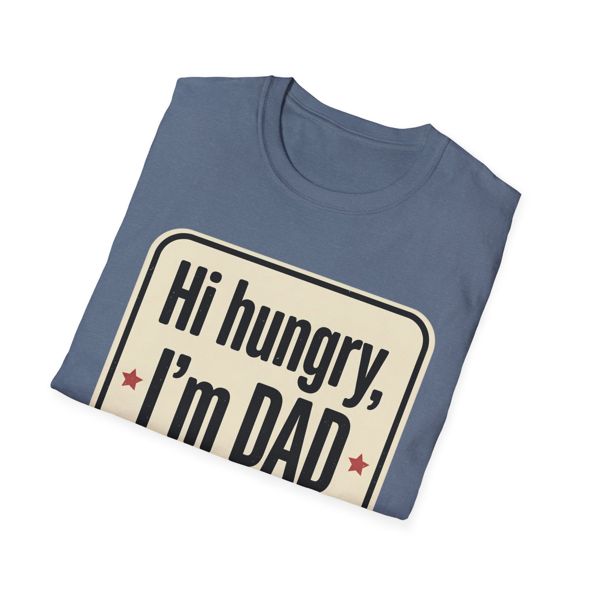 Hi Hungry I’m Dad T-Shirt — Funny Dad Joke Tee for Father’s Day