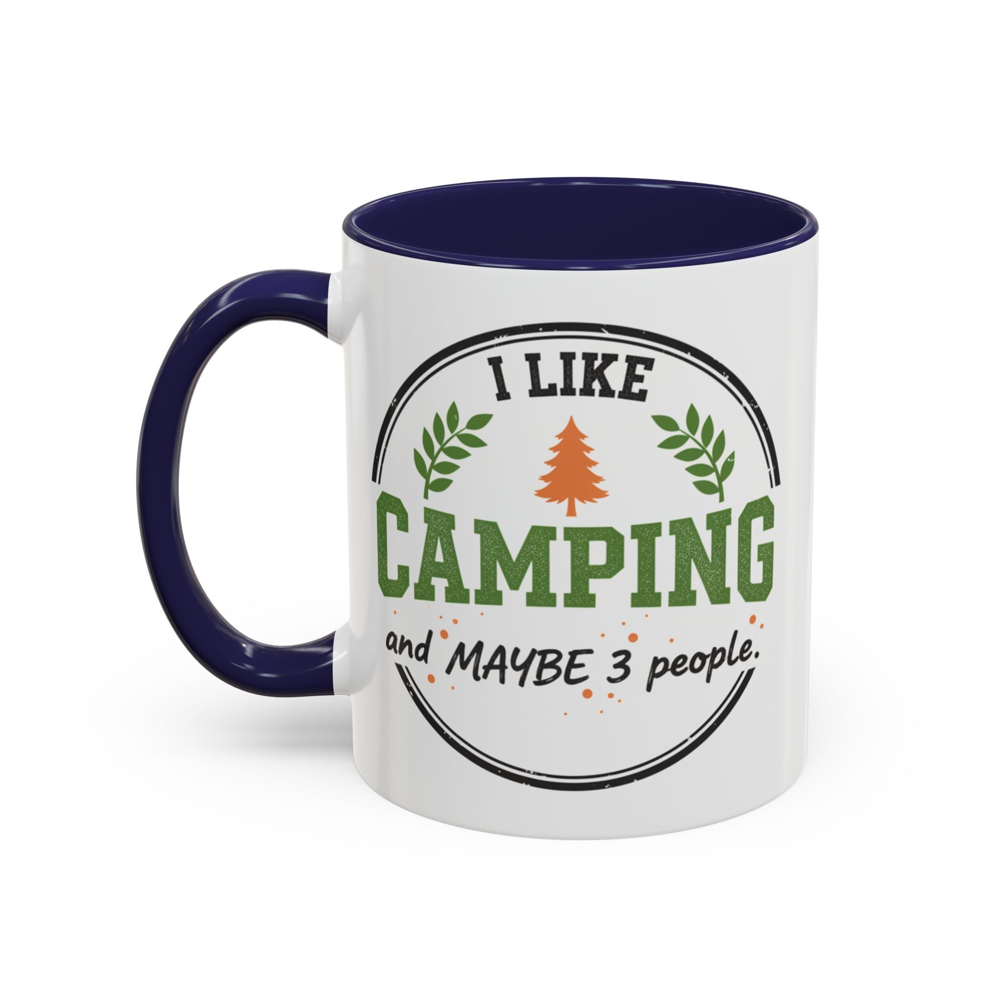 Funny Camping Accent Coffee Mug — I like CAMPING and MAYBE 3 people.