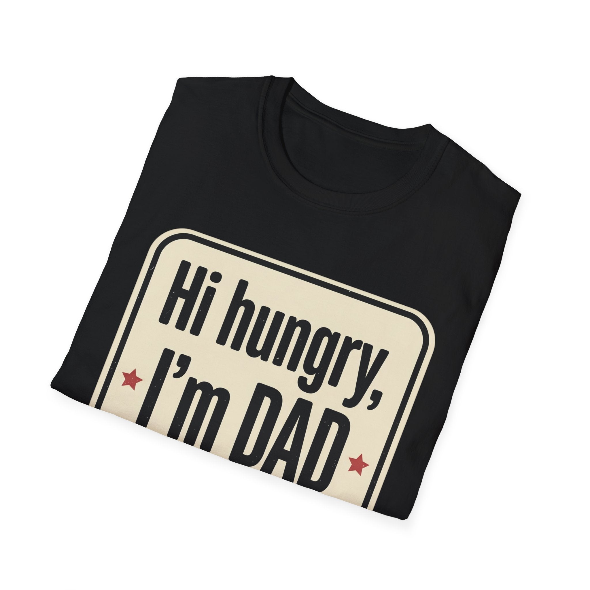Hi Hungry I’m Dad T-Shirt — Funny Dad Joke Tee for Father’s Day