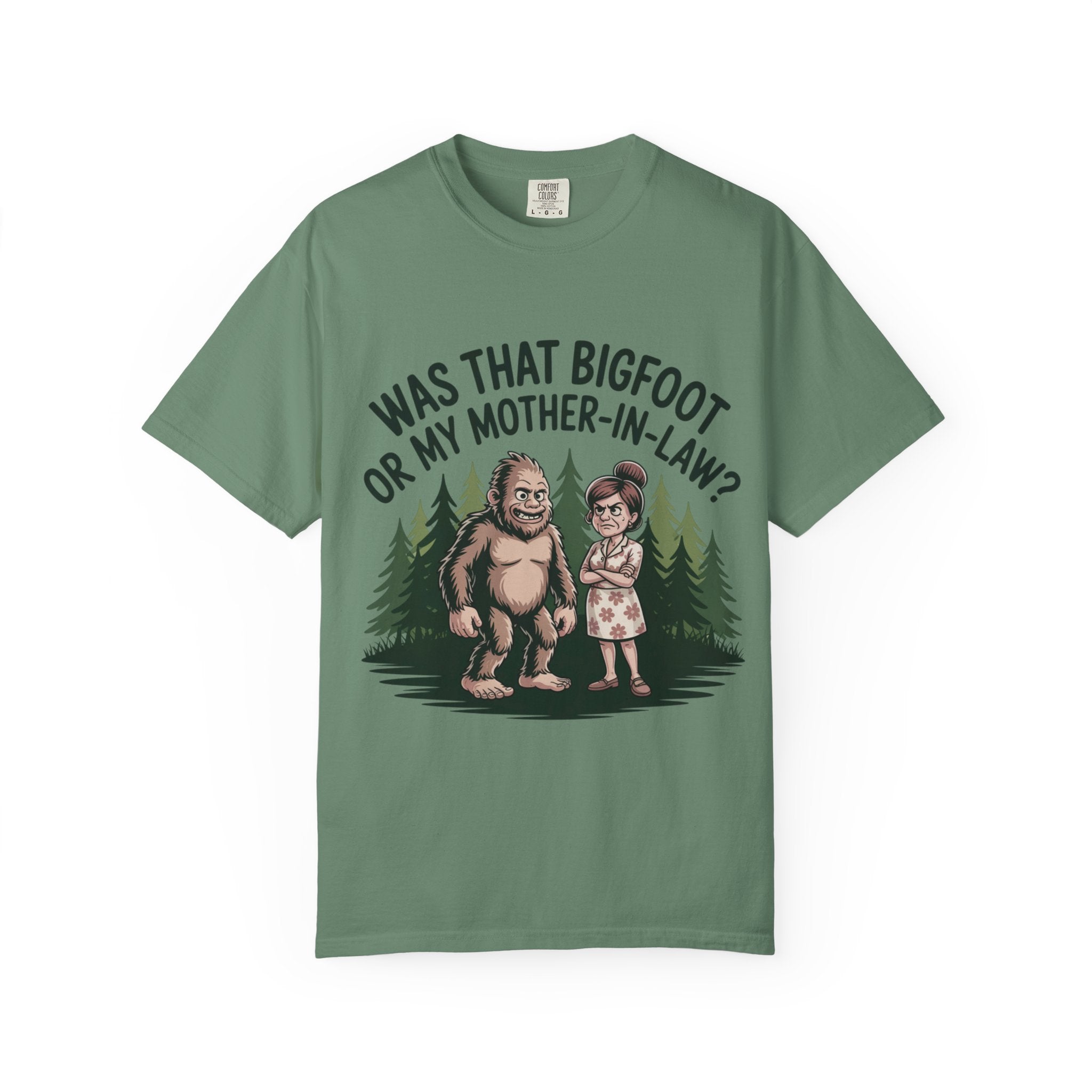 Funny Bigfoot T-Shirt — "Was That Bigfoot or My Mother-In-Law?" Graphic Tee