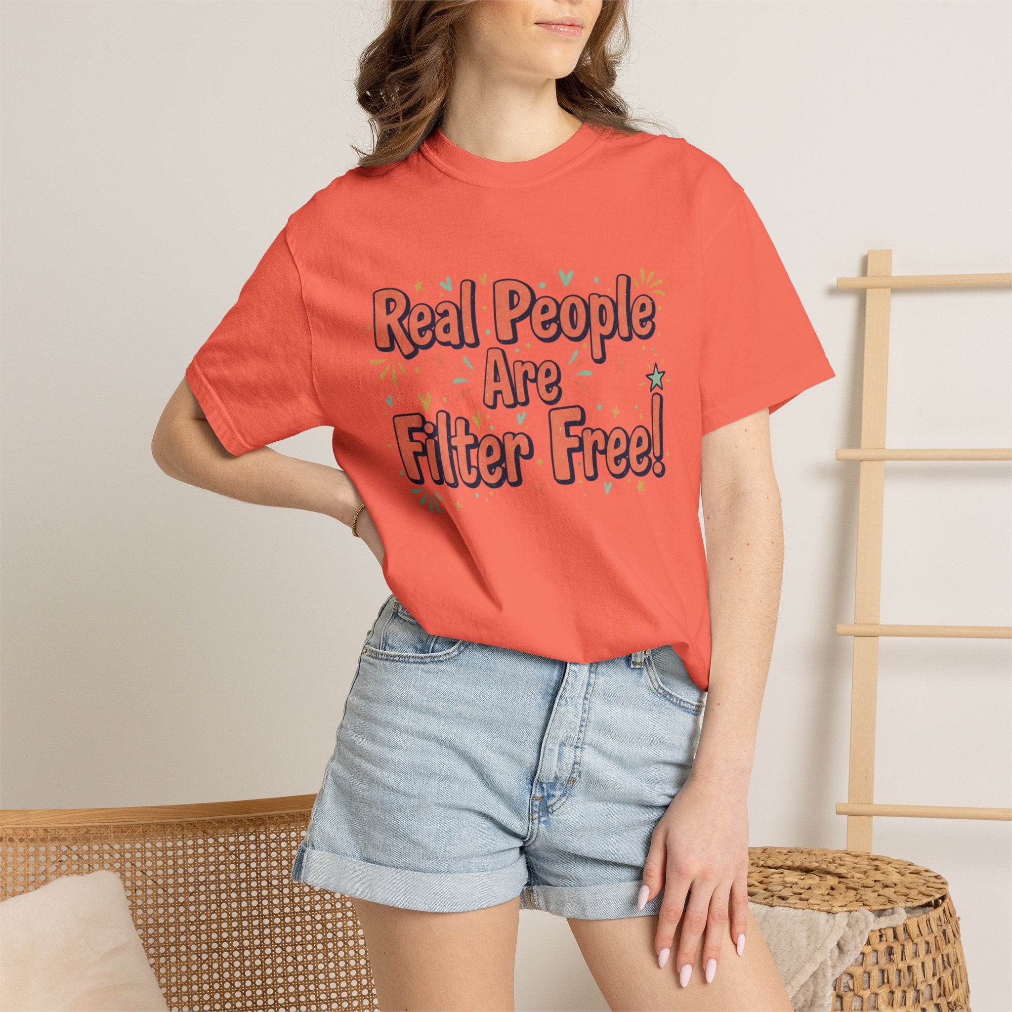 Real People Are Filter Free! T-Shirt — Funny Self-Love Graphic Tee