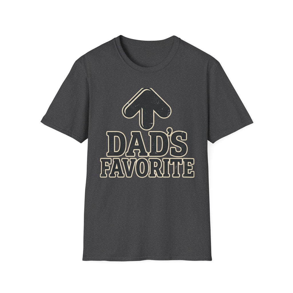 Dad’s Favorite T-Shirt —  Graphic Father’s Day Gift