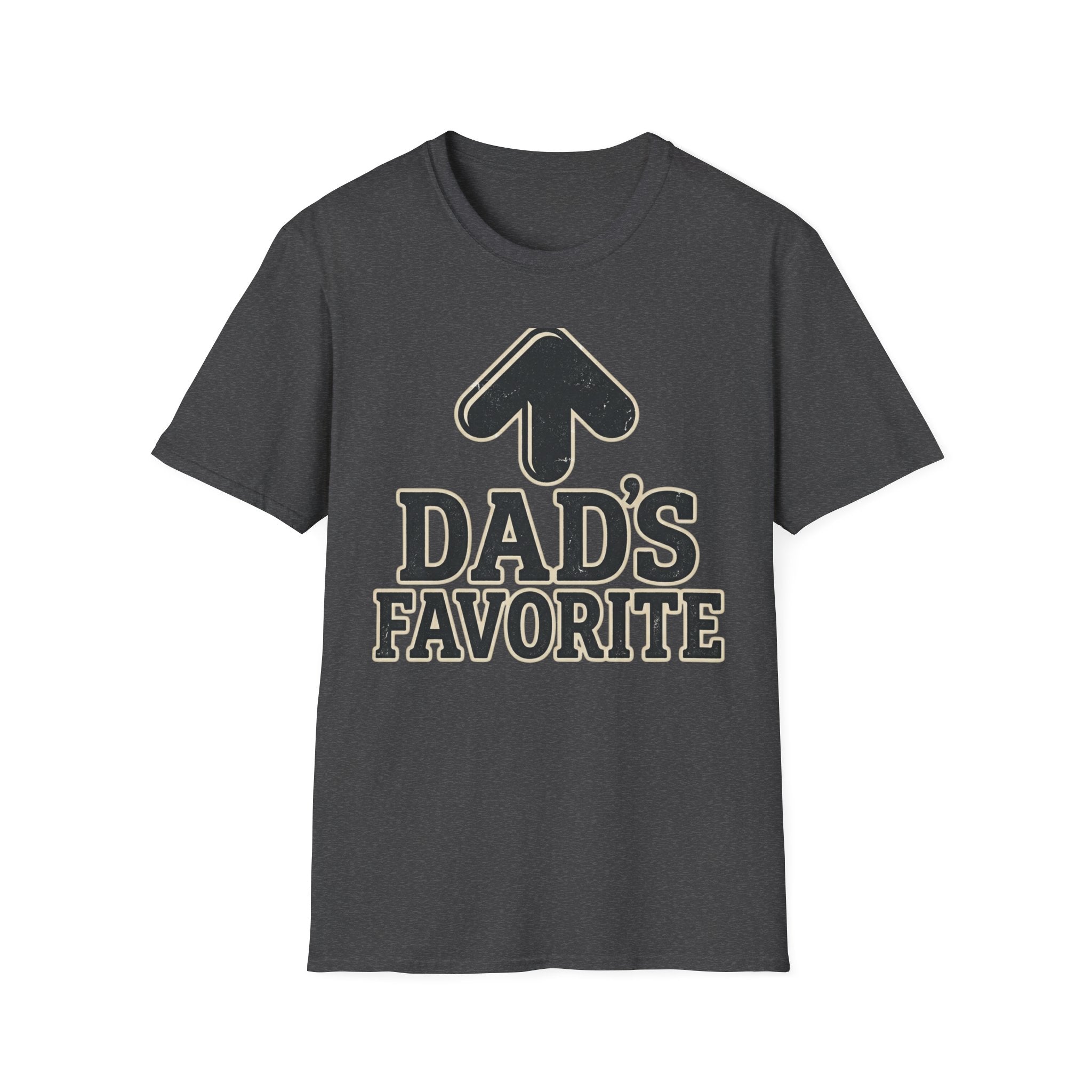 Dad’s Favorite T-Shirt —  Graphic Father’s Day Gift