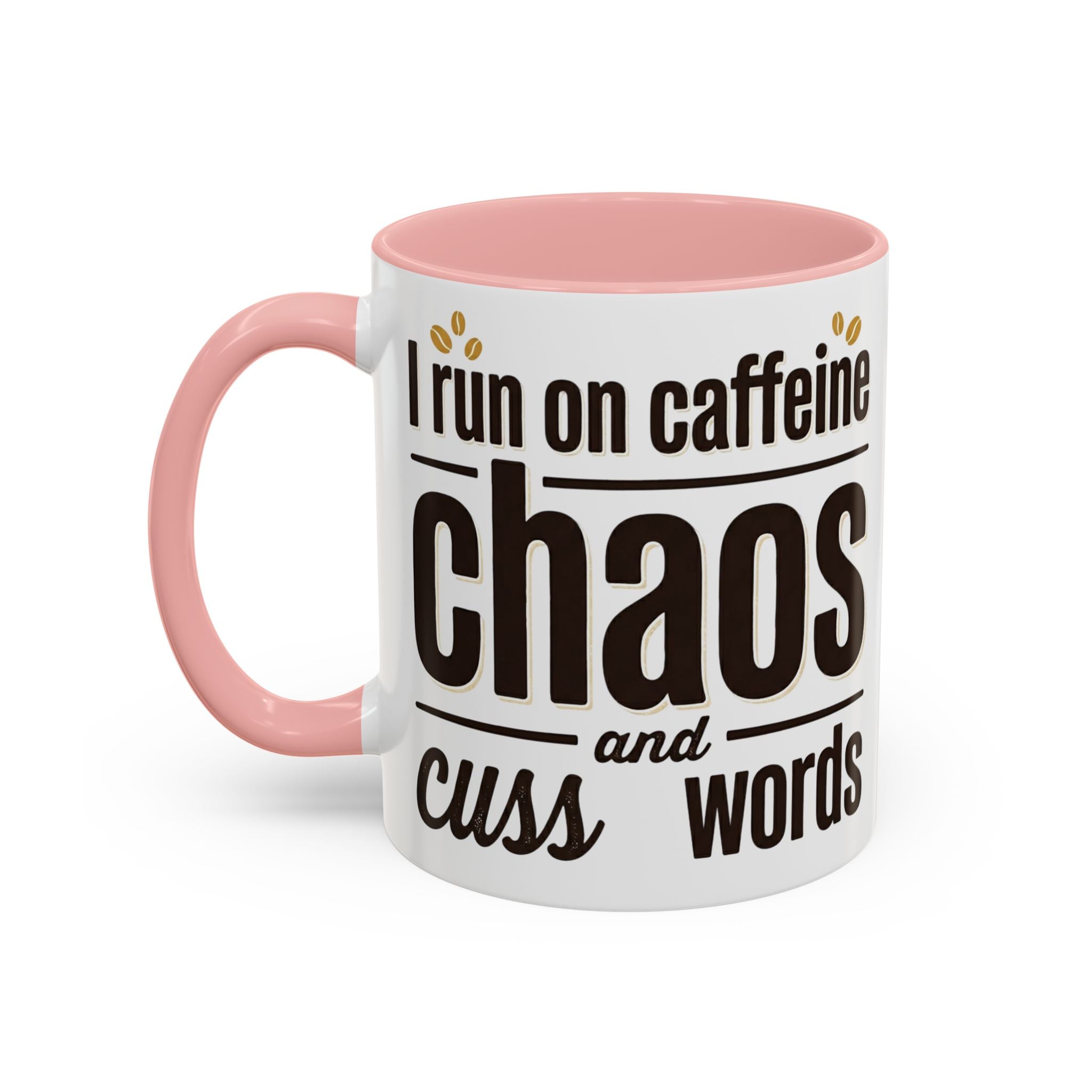 Coffee Mug - "Powered by Caffeine, Chaos & Cuss words" Accent 11/15oz