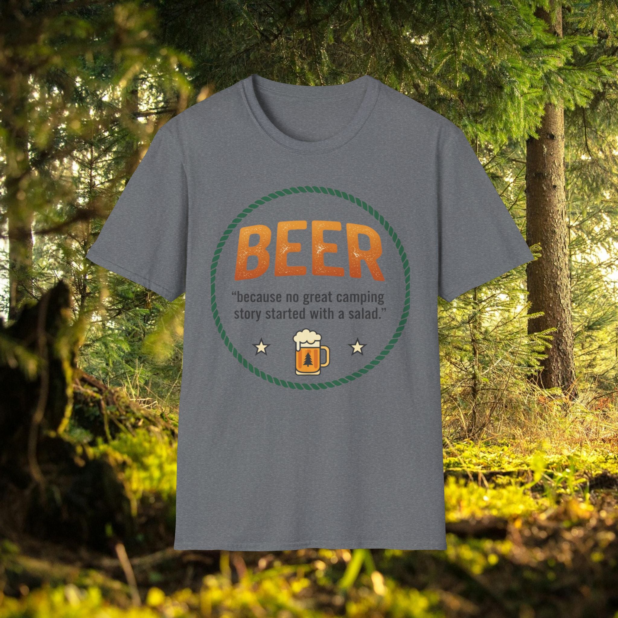 Beer Camping T-Shirt — "Because no great camping story started with a salad."