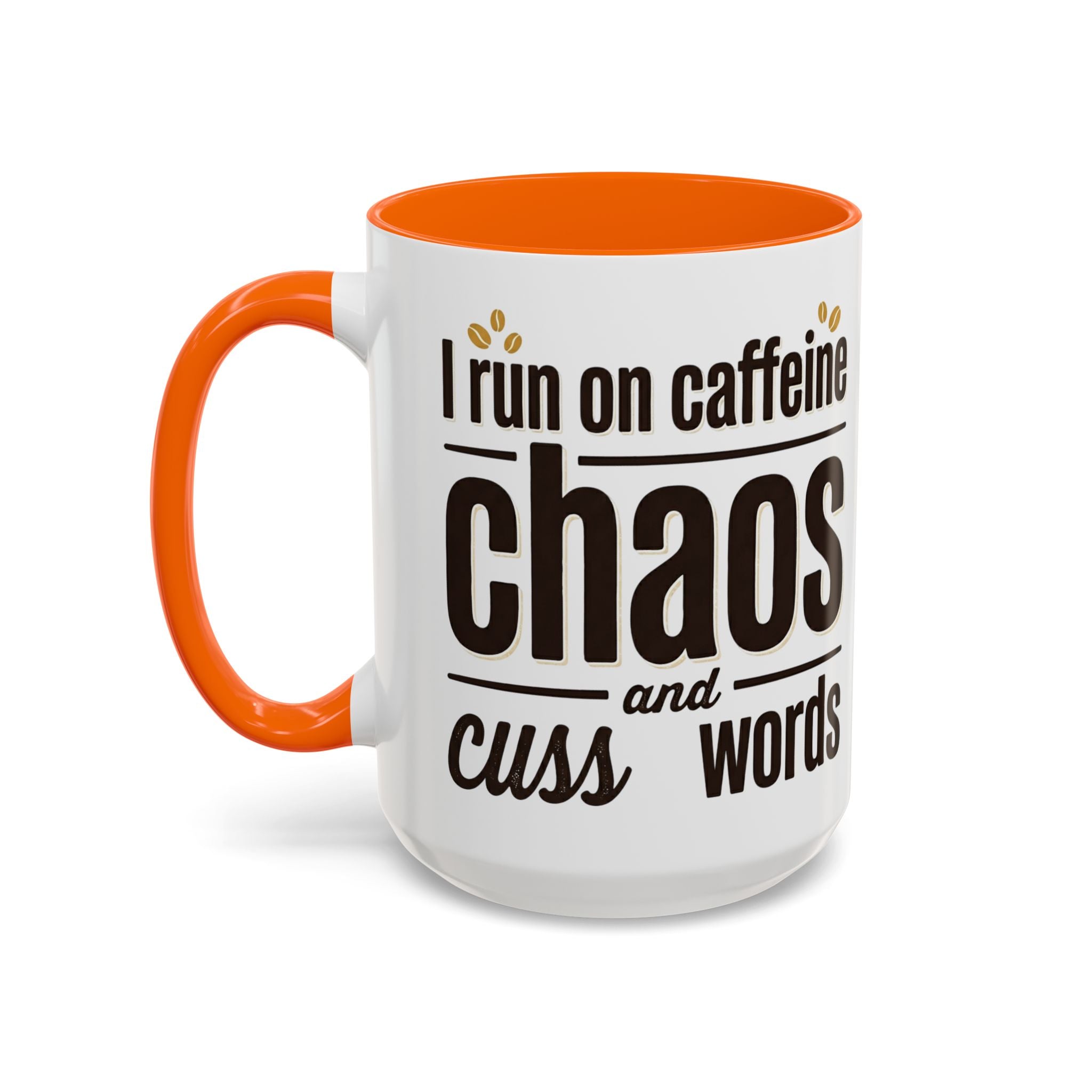 Coffee Mug - "Powered by Caffeine, Chaos & Cuss words" Accent 11/15oz