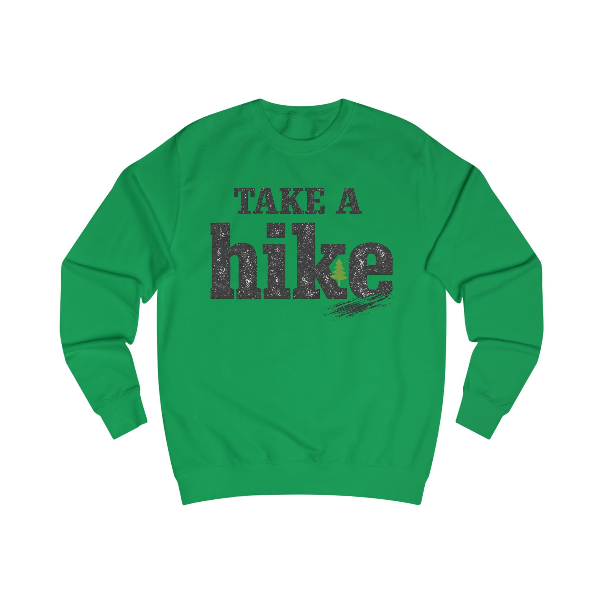 Take a Hike Sweatshirt — Rustic Outdoor Hiking Crewneck