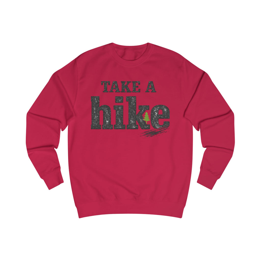 Take a Hike Sweatshirt — Rustic Outdoor Hiking Crewneck