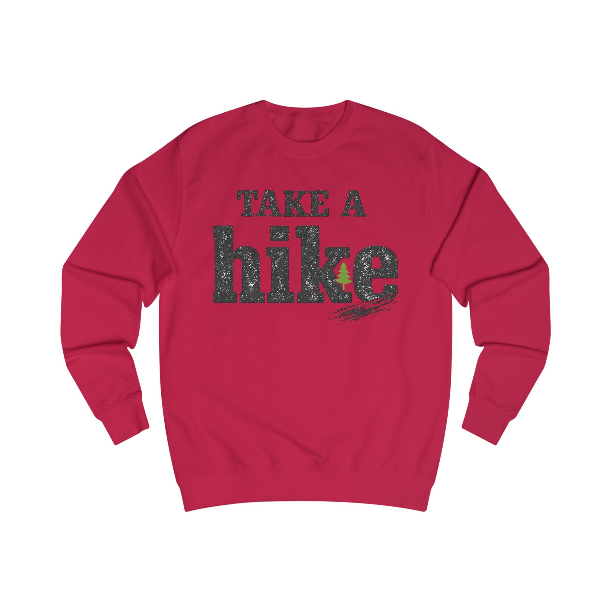 Take a Hike Sweatshirt — Rustic Outdoor Hiking Crewneck