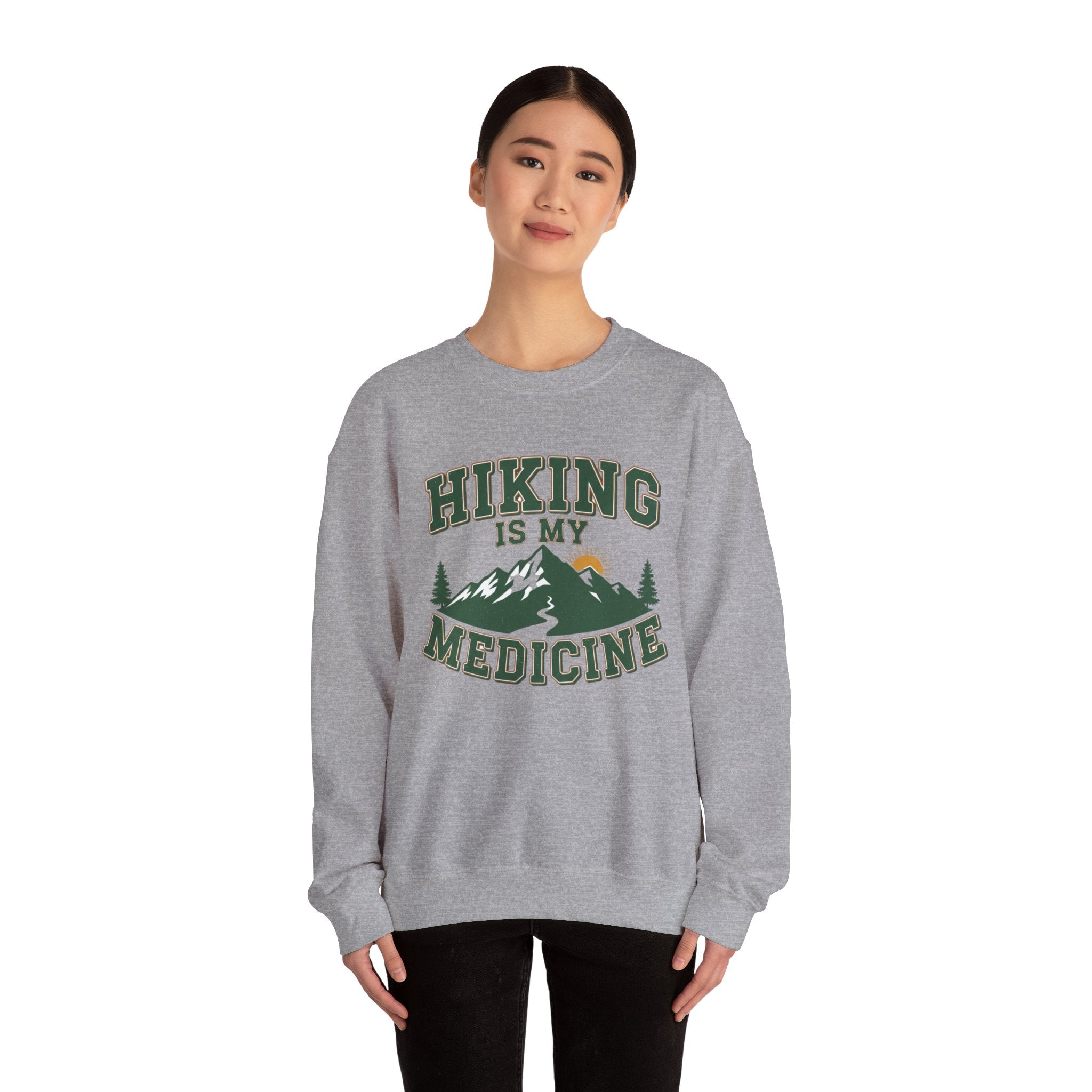 Hiking Is My Medicine Sweatshirt