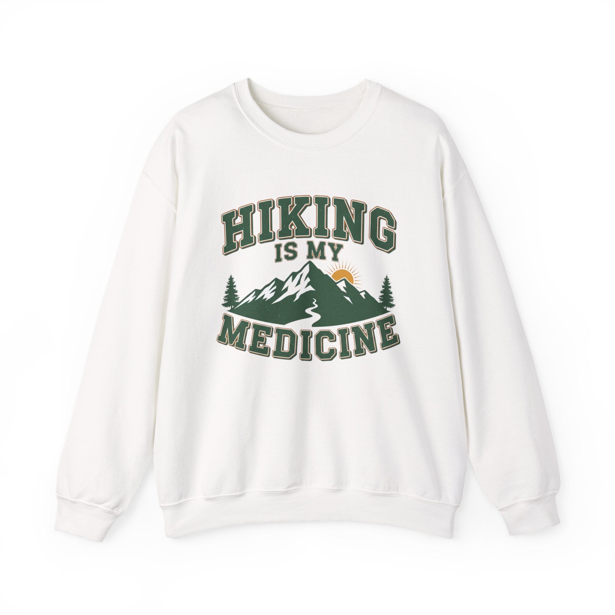 Hiking Is My Medicine Sweatshirt