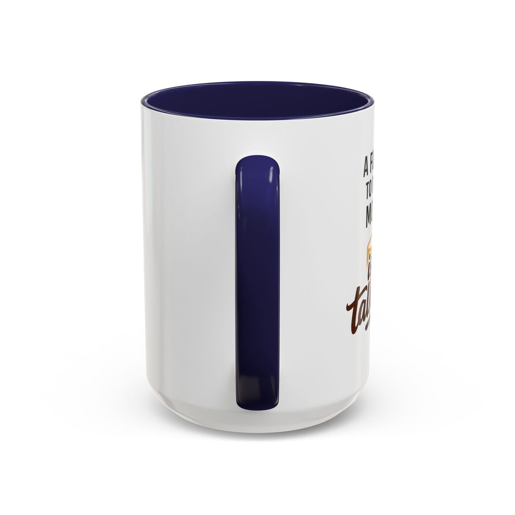 Coffee Mug - "A fun thing to do in the morning is not talk to me" Accent Mug (11/15oz)