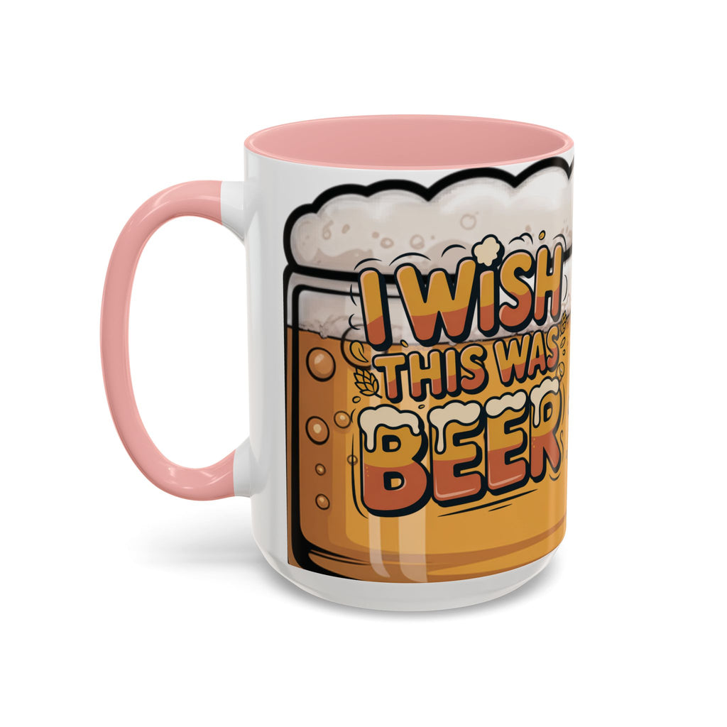 Beer Lover Coffee Mug — 'I WISH THIS WAS BEER' Fun Accent Mug (11/15oz)
