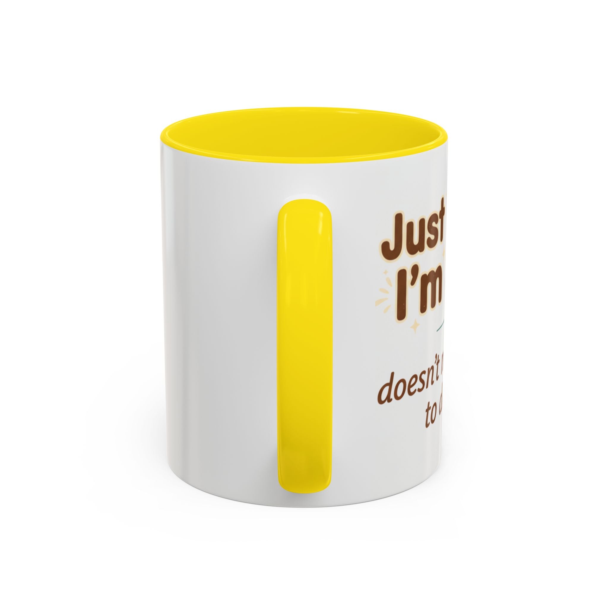 Just Because I'm Awake Coffee Mug — Funny Morning Coffee Cup for Sleepy Adults