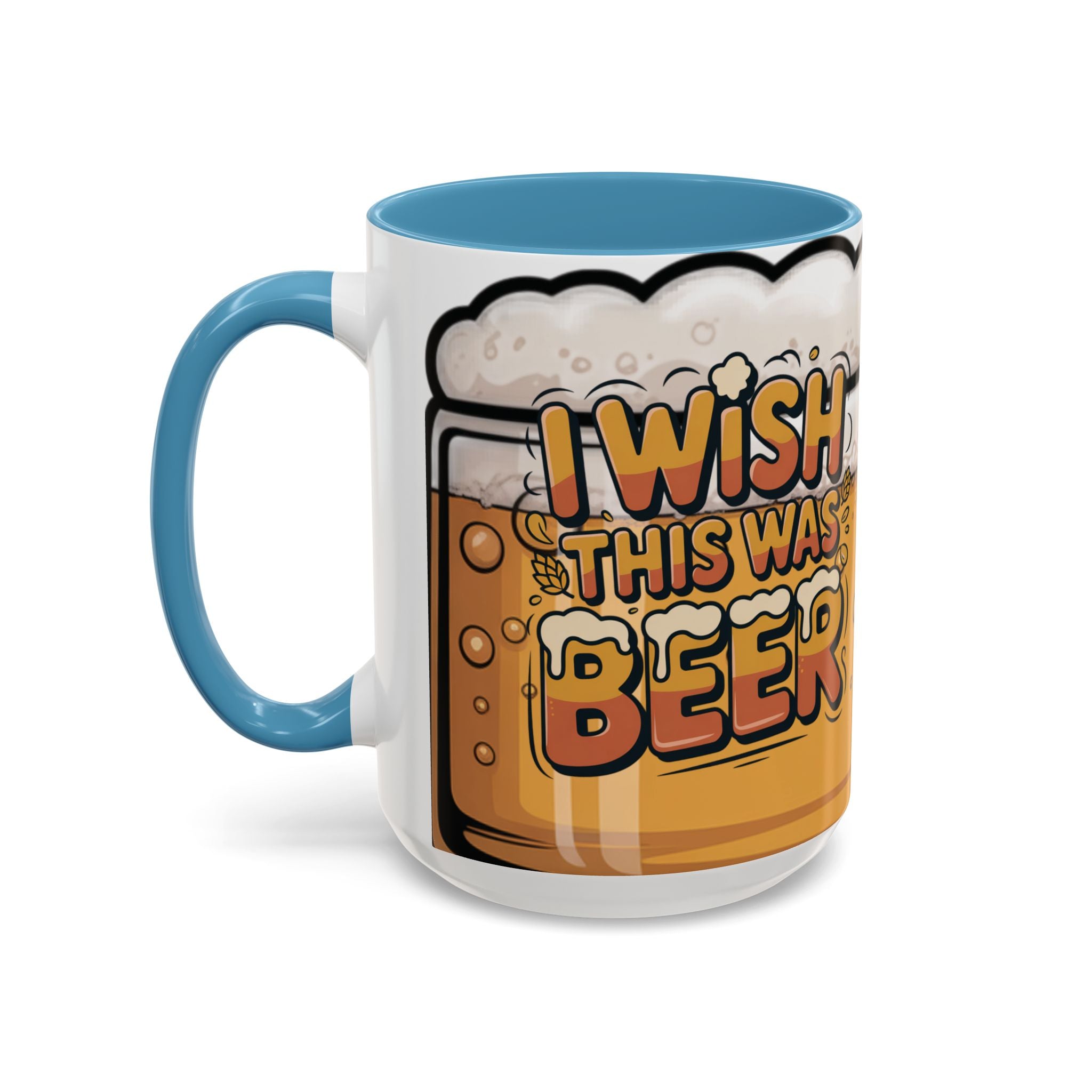 Beer Lover Coffee Mug — 'I WISH THIS WAS BEER' Fun Accent Mug (11/15oz)
