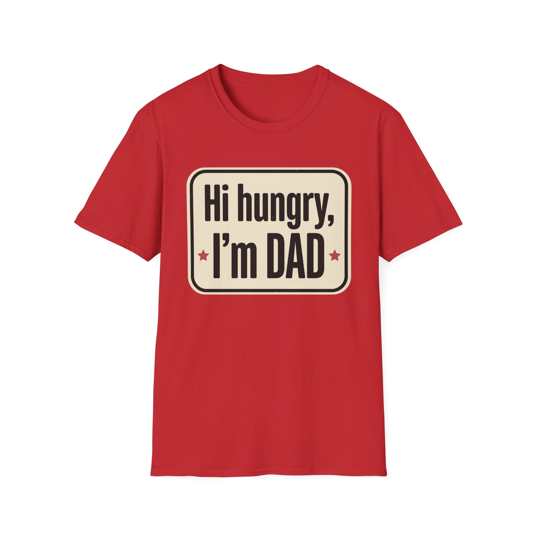 Hi Hungry I’m Dad T-Shirt — Funny Dad Joke Tee for Father’s Day