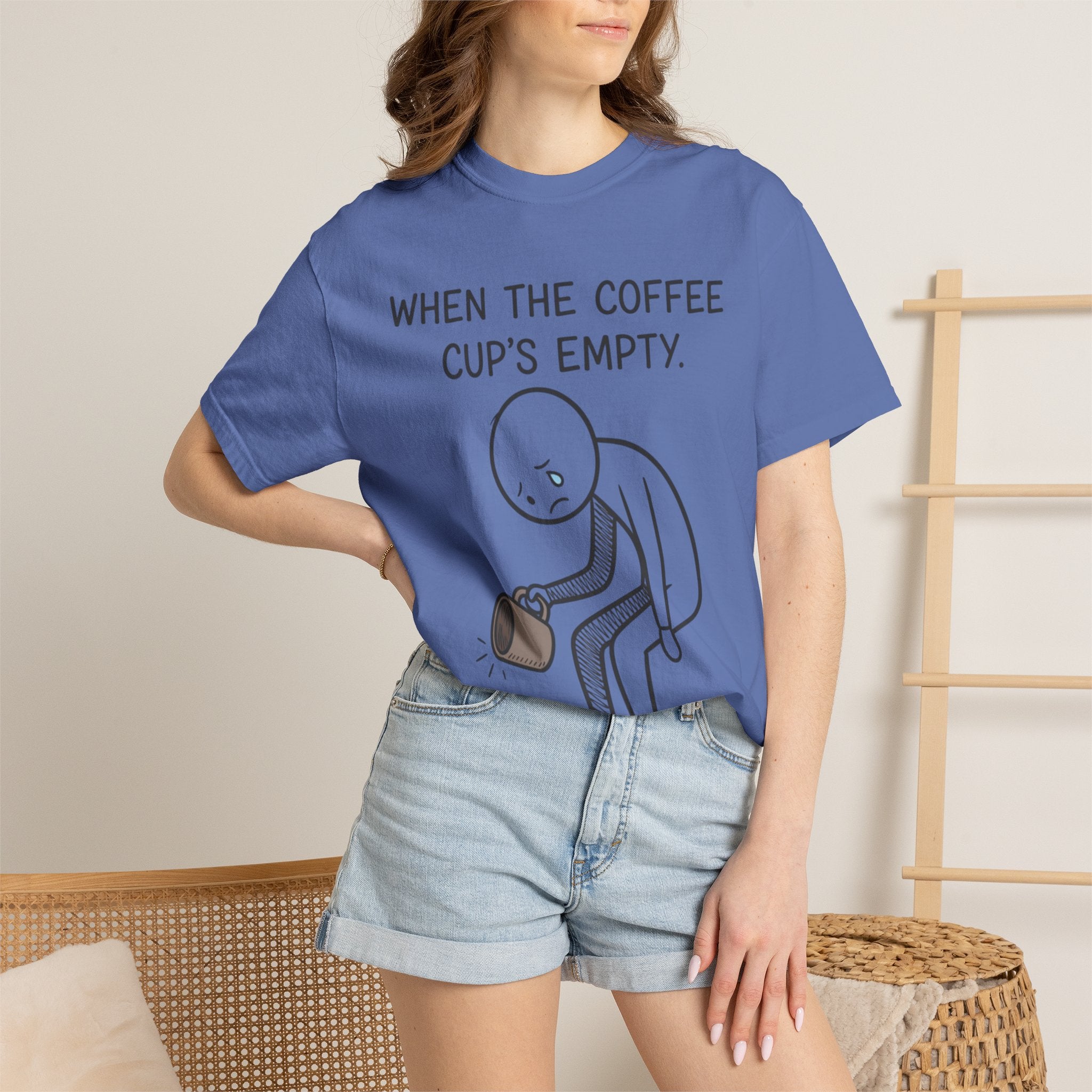 Coffee Sadness T-Shirt — "When the Coffee Cup's Empty" Funny Graphic Tee