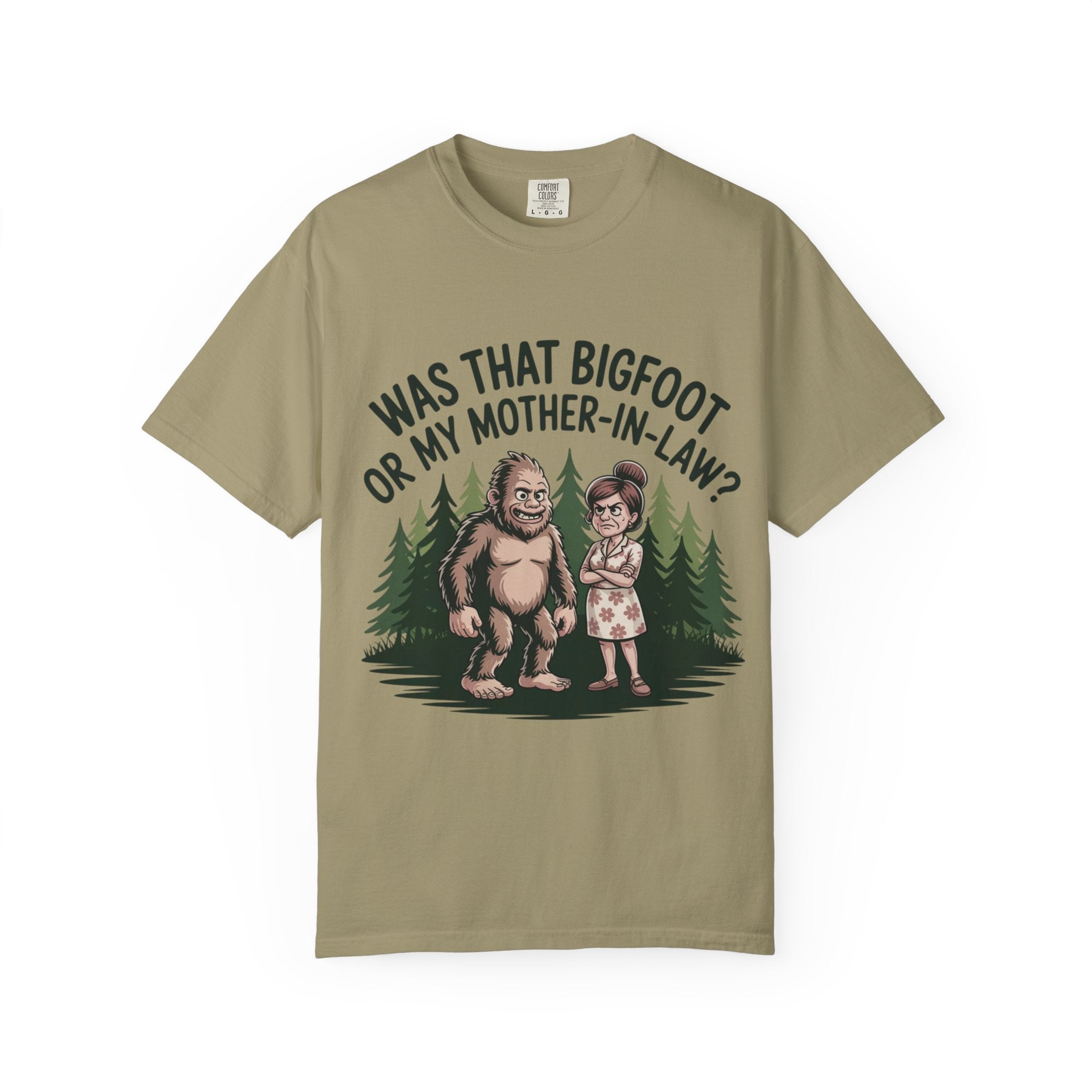 Funny Bigfoot T-Shirt — "Was That Bigfoot or My Mother-In-Law?" Graphic Tee