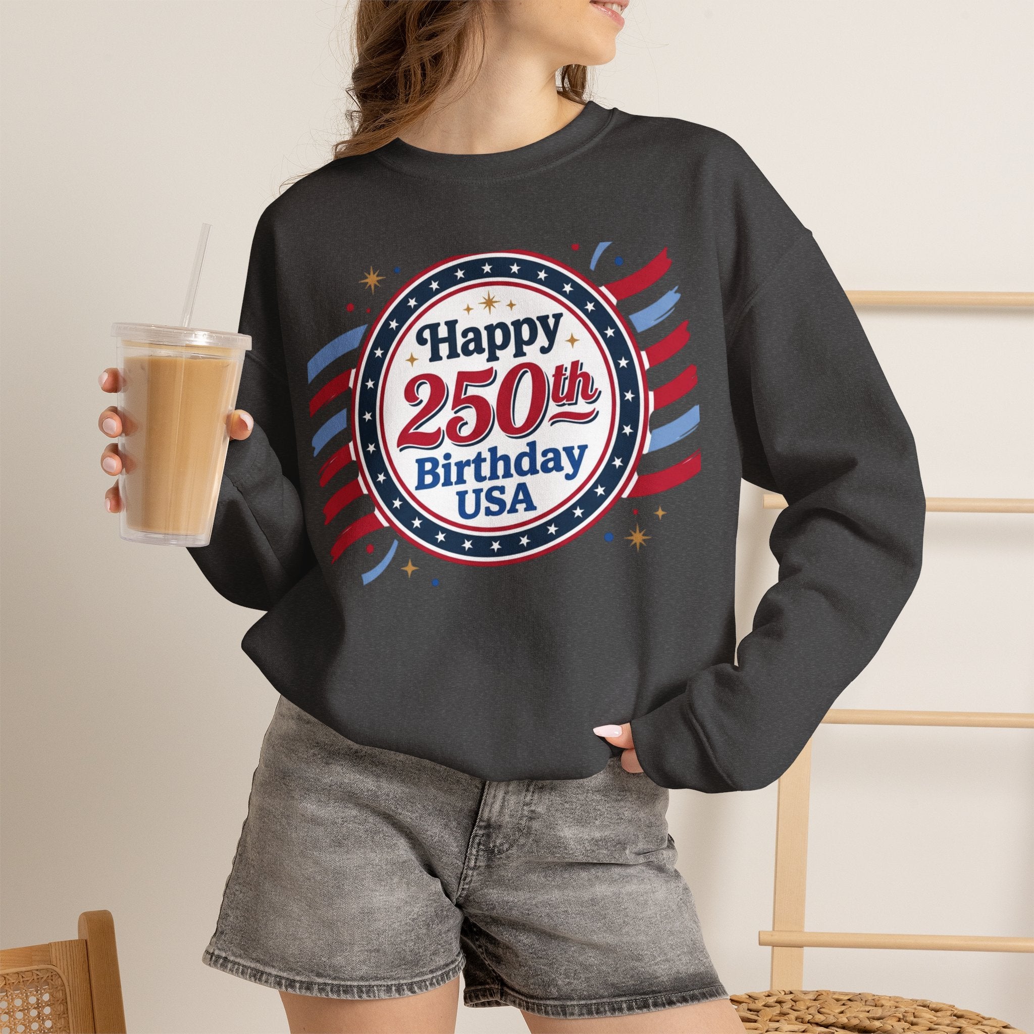 Happy 250th Birthday USA Crewneck Sweatshirt — Patriotic 250th Anniversary Pullover