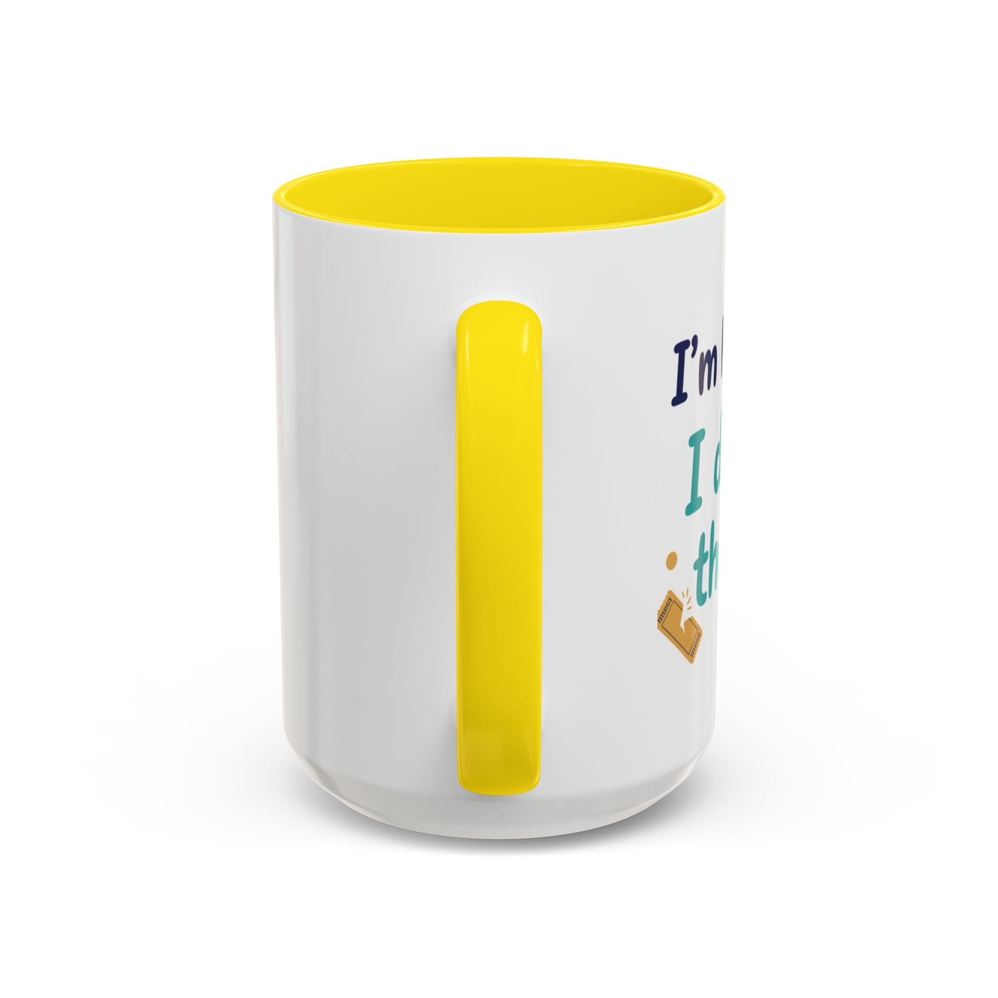 Coffee Mug — "I'm here because I didn't win the lottery" Funny Motivational Accent Mug